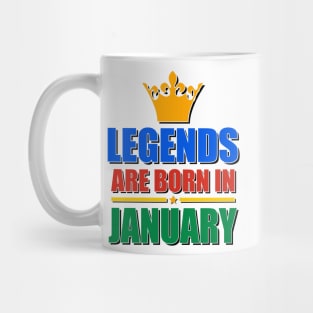 Legends Are born In January Mug